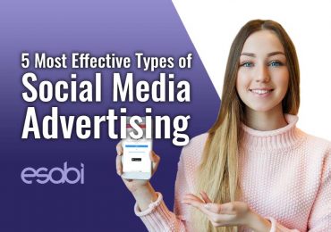 Top 5 Most Effective Types of Social Media Advertising